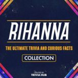 Rihanna  The Ultimate Trivia And Cur..., Trivia Hub