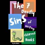 The 7 Deadly Sins of Writing Children..., Red Robbin
