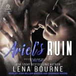 Ariels Ruin, Lena Bourne
