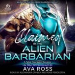 Claimed by the Alien Barbarian, Ava Ross