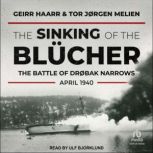 The Sinking of the Blucher, Geirr Haarr