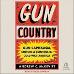 Gun Country, Andrew C. McKevitt