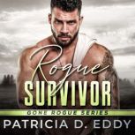 Rogue Survivor, Patricia D. Eddy