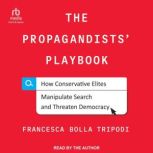 The Propagandists Playbook, Francesca Bolla Tripodi