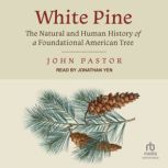 White Pine, John Pastor