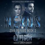 Nexus, EJ Fisch
