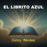 El Librito Azul, Conny Mendez