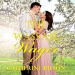 The Wassail Wager, Catherine Bilson