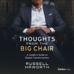 Thoughts from the Big Chair, Russell Haworth