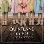 The Quintland Sisters, Shelley Wood