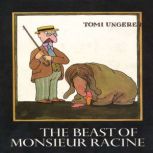 The Beast of Monsieur Racine, Tomi Ungerer