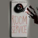 Room Service, Maren Stoffels