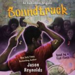Soundtrack, Jason Reynolds