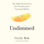 Undimmed, Cecily Mak