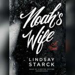 Noahs Wife, Lindsay Starck