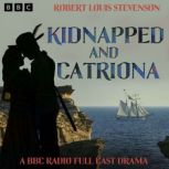 Kidnapped and Catriona, Robert Louis Stevenson
