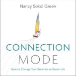 Connection Mode, Nancy Sokol Green