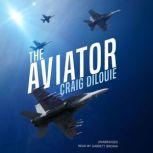 The Aviator, Craig DiLouie