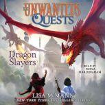 Dragon Slayers, Lisa McMann