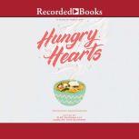 Hungry Hearts 13 Tales of Food & Love, Elsie Chapman