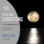 Healing Vibrations  Sound Wave Thera..., Soothing Sleep Sounds