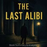 The Last Alibi Book Summary  Analys..., Jack Rylan