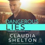 Dangerous Lies, Claudia Shelton