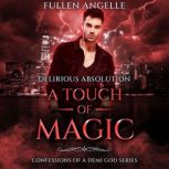 A Touch of Magic Sexually Charming, Fullen Angelle
