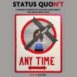 STATUS QUONT, Katilyn Pulcher
