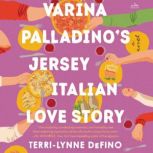 Varina Palladinos Jersey Italian Lov..., TerriLynne DeFino