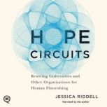 Hope Circuits, Jessica Riddell