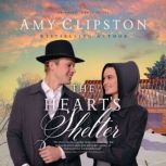 The Hearts Shelter, Amy Clipston