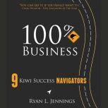 100 Kiwi Business, Ryan L. Jennings