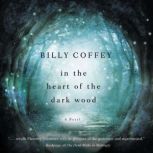 In the Heart of the Dark Wood, Billy Coffey