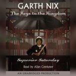 Superior Saturday, Garth Nix