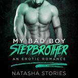My Bad Boy Stepbrother, Natasha Stories