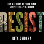 Resist, Rita Omokha