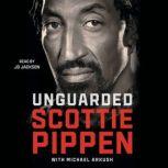 Unguarded, Scottie Pippen