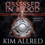 Obsessed in Blood, Kim Allred