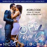 Off Limits, Nicole R. Locker