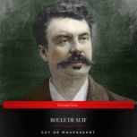Boule de Suif, Guy de Maupassant