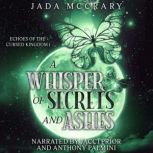 A Whisper of Secrets and Ashes, Jada McCrary