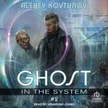 Ghost in the System Book 2, Alexey Kovtunov