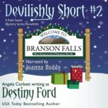 Devilishly Short 2, Destiny Ford