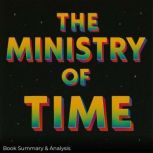 The Ministry of Time Book Summary  ..., Ava Cross