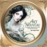Art Nouveau, Haya Vent