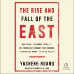 The Rise and Fall of the EAST, PhD Huang