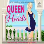 Queen of Hearts, Whitney Dineen