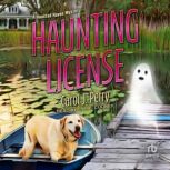 Haunting License, Carol J. Perry