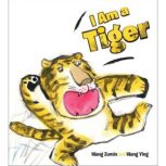 I Am a Tiger, Wang Zumin